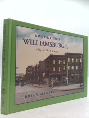 Imagen del vendedor de Brooklyn's Williamsburg: City within a City a la venta por ThriftBooksVintage