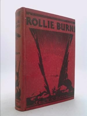 Bild des Verkufers fr Rollie Burns, or: An Account of the Ranching Industry on the South Plains zum Verkauf von ThriftBooksVintage