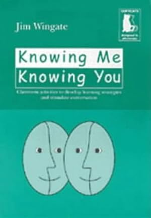 Immagine del venditore per Knowing Me, Knowing You; Classroom Activities to Develop Learning Strategies and Stimulate Conversation (Photocopiable ELT Copycats) venduto da WeBuyBooks