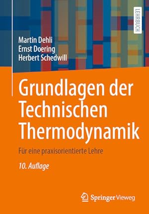 Bild des Verkufers fr Grundlagen der Technischen Thermodynamik: Fr eine praxisorientierte Lehre zum Verkauf von Studibuch