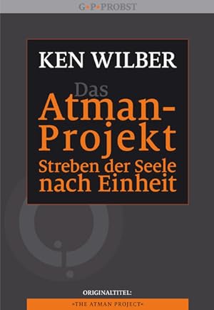 Bild des Verkufers fr Das Atman-Projekt - Streben der Seele nach Einheit zum Verkauf von Studibuch