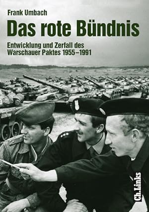 Seller image for Das rote Bndnis. Entwicklung und Zerfall des Warschauer Paktes 1955 - 1991 for sale by Studibuch