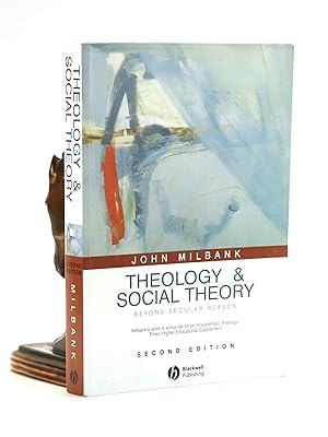 Seller image for Theology and Social Theory: Beyond Secular Reason for sale by Arches Bookhouse
