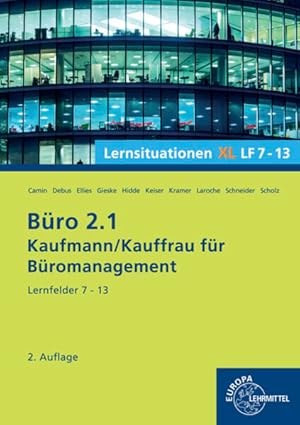 Bild des Verkufers fr Bro 2.1, Lernsituationen XL, Lernfelder 7 - 13 zum Verkauf von Studibuch