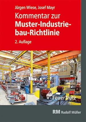 Bild des Verkufers fr Kommentar zur Muster-Industriebau-Richtlinie zum Verkauf von Studibuch