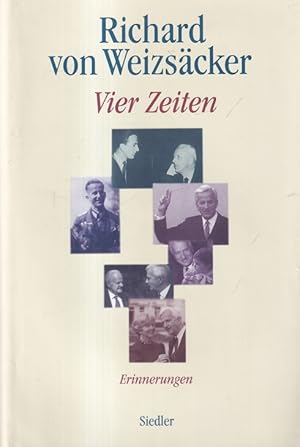 Bild des Verkufers fr Vier Zeiten - Erinnerungen zum Verkauf von Versandantiquariat Nussbaum