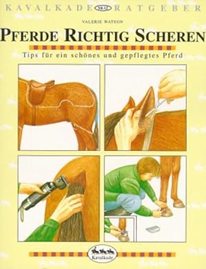 Bild des Verkufers fr Kavalkade-Ratgeber, Nr.12, Pferde richtig scheren zum Verkauf von Studibuch