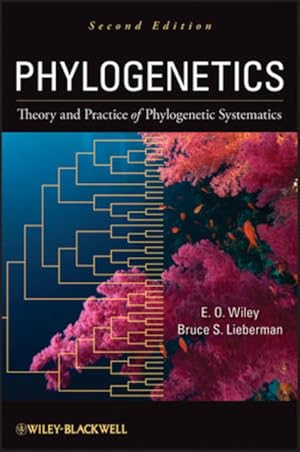 Bild des Verkufers fr Phylogenetics: Theory and Practice of Phylogenetic Systematics zum Verkauf von Studibuch