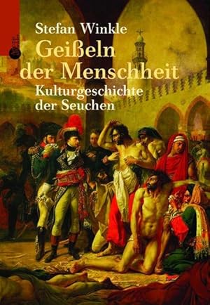 Bild des Verkufers fr Geieln der Menschheit: Die Kulturgeschichte der Seuchen (Artemis & Winkler Sachbuch) zum Verkauf von Studibuch