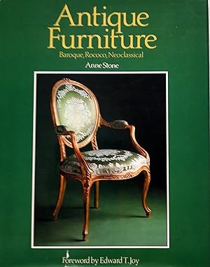 Antique Furniture: Baroque, Rococo, Neo Classical.
