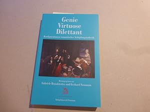 Bild des Verkufers fr Genie - Virtuose - Dilettant : Konfigurationen romantischer Schpfungssthetik. zum Verkauf von Krull GmbH