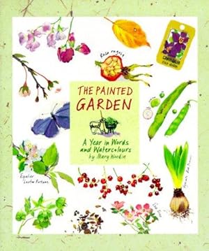 Bild des Verkufers fr The Painted Garden: A Year in Words and Watercolours zum Verkauf von WeBuyBooks