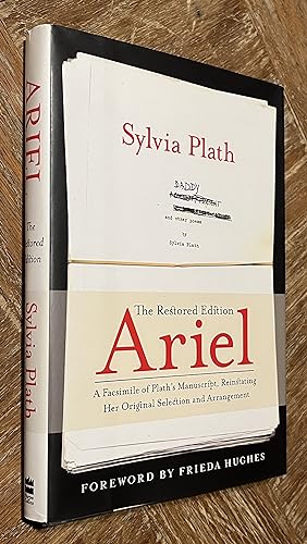 Seller image for Ariel, the Restored Edition: A Facsimile of Plath's Manuscript, Reinstating Her Original Selection and Arrangement for sale by DogStar Books