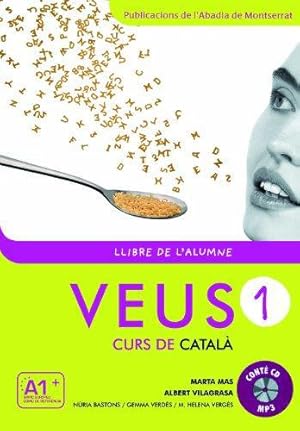 Imagen del vendedor de Veus/Curs de Catala: Llibre de l'alumne 1 + CD (A1+) - New edition a la venta por WeBuyBooks