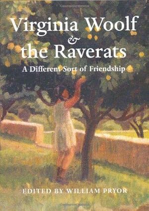 Seller image for Virginia Woolf & the Raverats: A Different Sort of Friendship for sale by WeBuyBooks