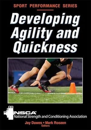 Imagen del vendedor de Developing Agility and Quickness (NSCA Sport Performance) a la venta por WeBuyBooks