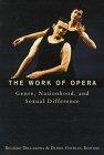 Immagine del venditore per Work of Opera    Genre, Nationhood, & Sexual Difference: Genre, Nationhood, and Sexual Difference (Where to Find What You Want to Know) venduto da WeBuyBooks