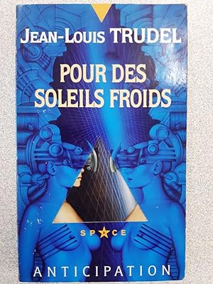 Seller image for Pour des soleils froids for sale by Dmons et Merveilles