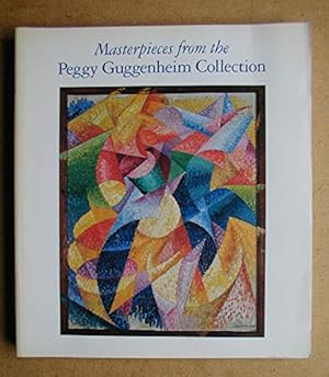 Bild des Verkufers fr Masterpieces from the Peggy Guggenheim Collection zum Verkauf von WeBuyBooks