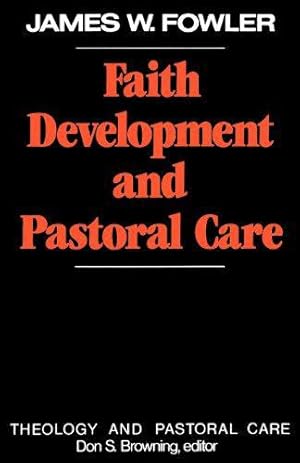 Seller image for Faith Development and Pastoral Care (Theology and Pastoral Care) for sale by WeBuyBooks