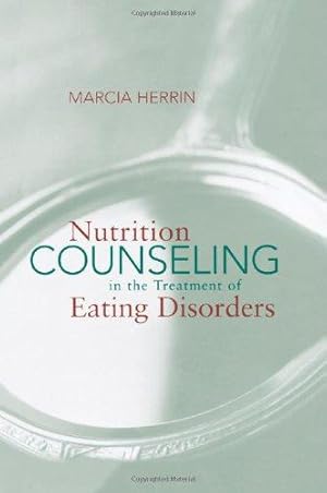 Immagine del venditore per Nutrition Counseling in the Treatment of Eating Disorders venduto da WeBuyBooks