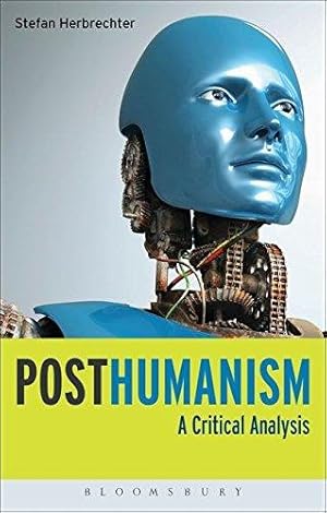 Imagen del vendedor de Posthumanism: A Critical Analysis a la venta por WeBuyBooks