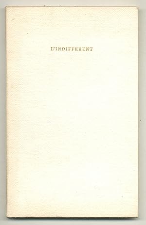 Seller image for L'Indifferent for sale by Between the Covers-Rare Books, Inc. ABAA