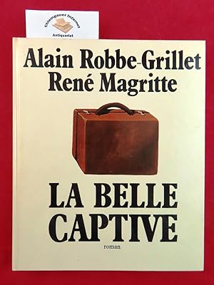 Seller image for LA BELLE CAPTIVE. Roman. for sale by Chiemgauer Internet Antiquariat GbR