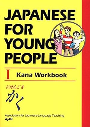 Imagen del vendedor de Japanese for Young People I: Kana Workbook: 2 a la venta por WeBuyBooks