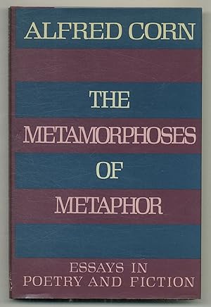 Seller image for The Metamorphoses of Metaphor: Essay in Poetry and Fiction for sale by Between the Covers-Rare Books, Inc. ABAA