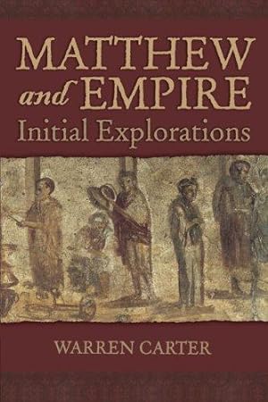 Bild des Verkufers fr Matthew and Empire: Initial Explorations zum Verkauf von WeBuyBooks
