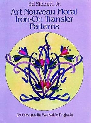 Immagine del venditore per Art Noveau Floral Iron-on Transfer Patterns venduto da WeBuyBooks