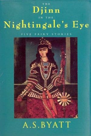 Imagen del vendedor de The Djinn In The Nightingale's Eye: Five Fairy Stories a la venta por WeBuyBooks