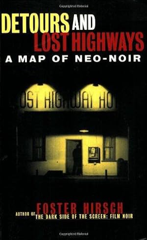 Bild des Verkufers fr Detours and Lost Highways: A Map of Neo-noir (Limelight) zum Verkauf von WeBuyBooks