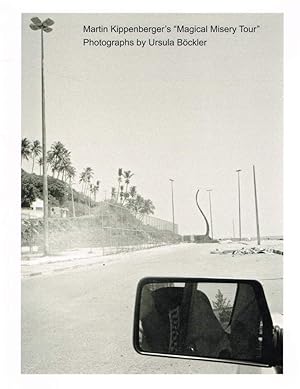 Seller image for MARTIN KIPPENBERGER'S "MAGICAL MYSTERY TOUR". for sale by Sainsbury's Books Pty. Ltd.