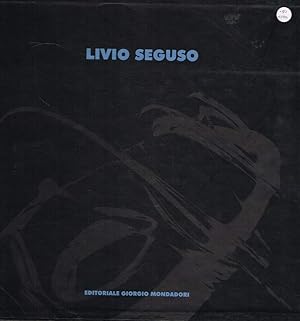 Seller image for LIVIO SEGUSO. for sale by Sainsbury's Books Pty. Ltd.