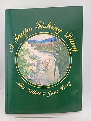 Imagen del vendedor de A Taupo Fishing Diary a la venta por Book Express (NZ)