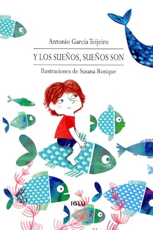 Image du vendeur pour Y los sueos, sueos son/ And Dreams Are Dreams -Language: Spanish mis en vente par GreatBookPrices