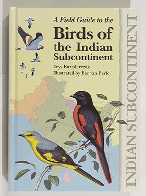 Image du vendeur pour A Field Guide to the Birds of the Indian Subcontinent mis en vente par St Marys Books And Prints