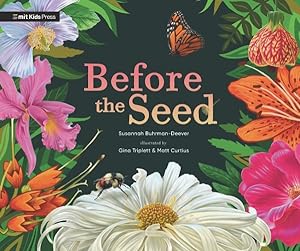 Imagen del vendedor de Before the Seed : How Pollen Moves a la venta por GreatBookPrices