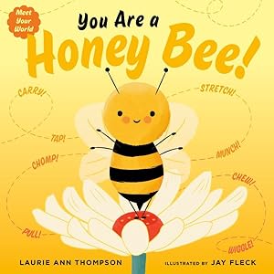 Seller image for You Are a Honey Bee! for sale by GreatBookPrices