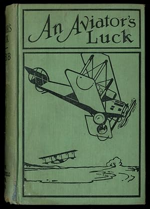 An Aviator's Luck or The Camp Knox Plot