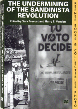 Image du vendeur pour The Undermining Of The Sandinista Revolution mis en vente par Keener Books (Member IOBA)