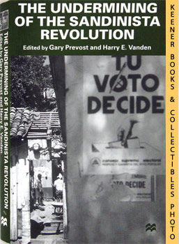 Image du vendeur pour The Undermining Of The Sandinista Revolution mis en vente par Keener Books (Member IOBA)