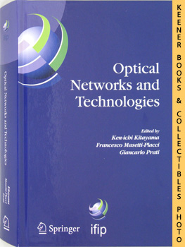 Optical Networks And Technologies : IFIP TC6 / WG6.10 First Optical Networks & Technologies Confe...