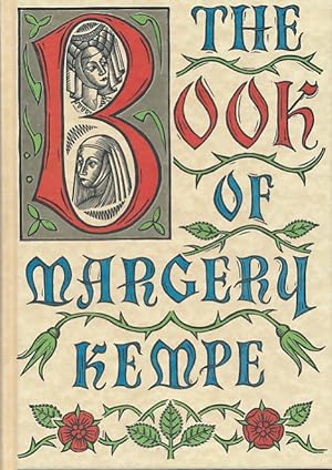 Seller image for The Book of Margery Kempe. A Woman's Life in the Middle Ages for sale by Barter Books Ltd