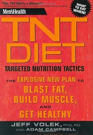 Bild des Verkufers fr MEN'S HEALTH: TNT DIET: Targeted Nutrition Tactics zum Verkauf von WeBuyBooks
