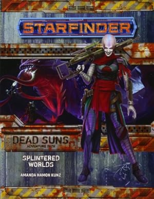 Bild des Verkufers fr Starfinder Adventure Path: Splintered Worlds (Dead Suns 3 of 6) (Starfinder Adventure Path: Dead Suns, 3) zum Verkauf von WeBuyBooks