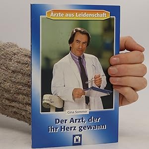 Bild des Verkufers fr Der Arzt, der ihr Herz gewann zum Verkauf von Bookbot