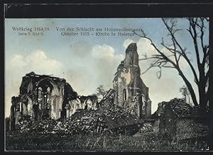 Bild des Verkufers fr Carte postale Haisnes, Weltkrieg 1914-16, Von der Schlacht am Hohenzollernwerk 1915, glise en ruines zum Verkauf von Bartko-Reher